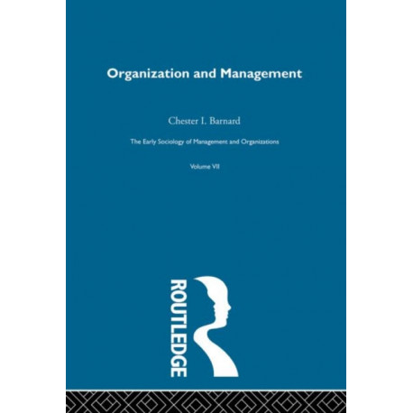 The Organization and Management: Selected Papers