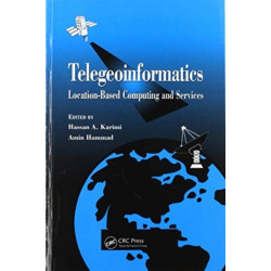 Telegeoinformatics: Location-Based Computing and Services