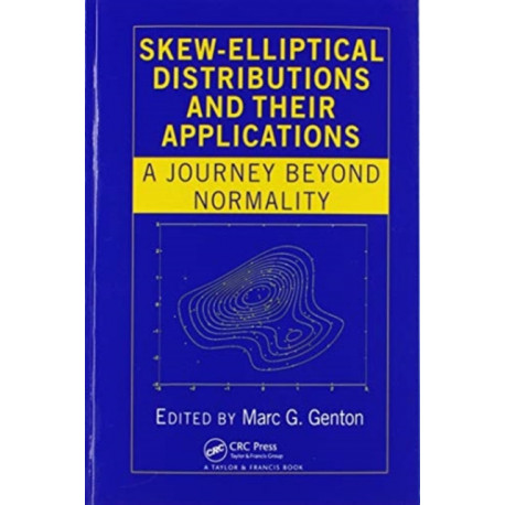 Skew-Elliptical Distributions and Their Applications: A Journey Beyond Normality