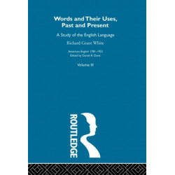 Words & Their Uses Past Presen