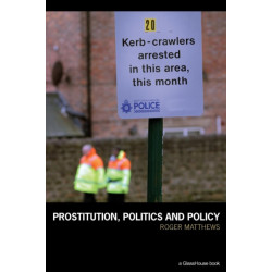 Prostitution, Politics & Policy