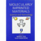 Molecularly Imprinted Materials: Science and Technology