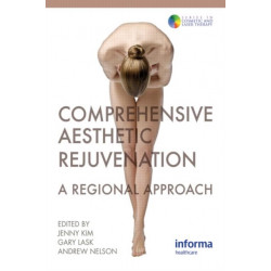 Comprehensive Aesthetic Rejuvenation: A Regional Approach