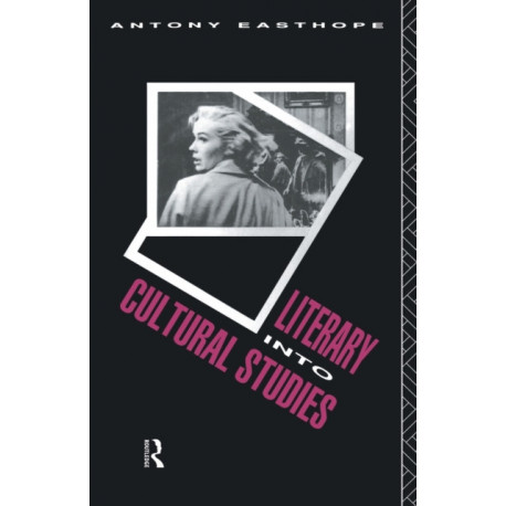 Literary into Cultural Studies