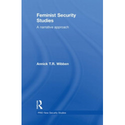 Feminist Security Studies: A Narrative Approach