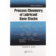 Process Chemistry of Lubricant Base Stocks