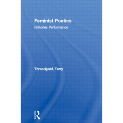 Feminist Poetics: Performance, Histories