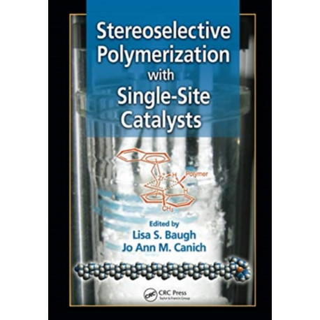 Stereoselective Polymerization with Single-Site Catalysts