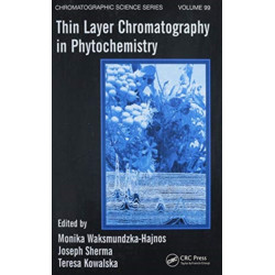 Thin Layer Chromatography in Phytochemistry