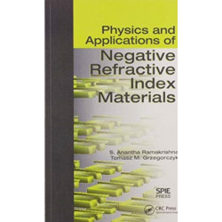Physics and Applications of Negative Refractive Index Materials