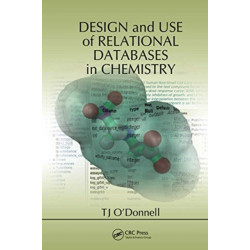 Design and Use of Relational Databases in Chemistry