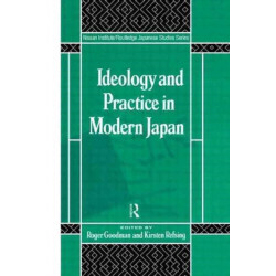 Ideology and Practice in Modern Japan