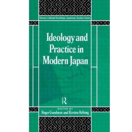 Ideology and Practice in Modern Japan