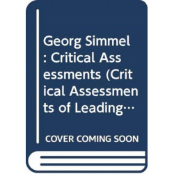 Georg Simmel: Critical Assessments