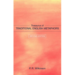 Thesaurus of Traditional English Metaphors