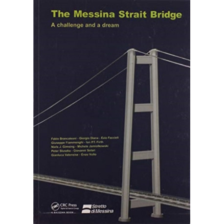 The Messina Strait Bridge: A Challenge and a Dream