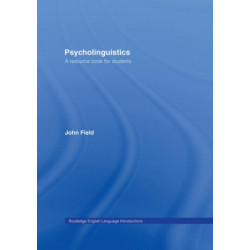 Psycholinguistics: A Resource Book for Students