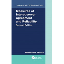 Measures of Interobserver Agreement and Reliability