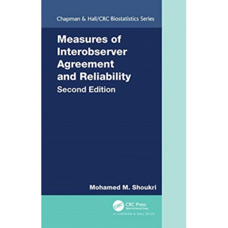 Measures of Interobserver Agreement and Reliability