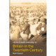 The Routledge Companion to Britain in the Twentieth Century