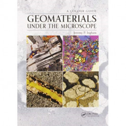 Geomaterials Under the Microscope: A Colour Guide