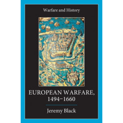European Warfare, 1494-1660