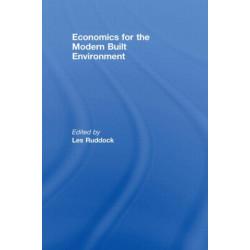 Economics for the Modern Built Environment