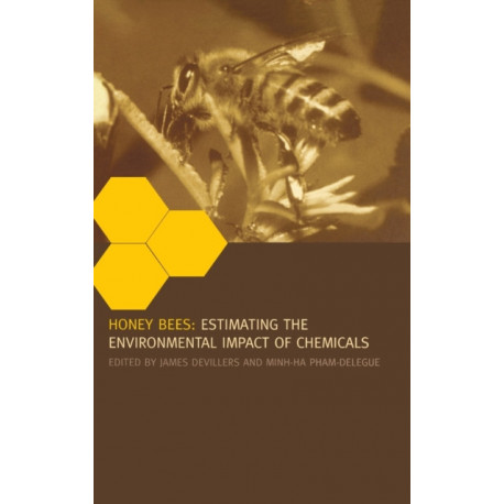 Honey Bees: Estimating the Environmental Impact of Chemicals