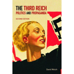 The Third Reich: Politics and Propaganda