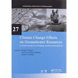 Climate Change Effects on Groundwater Resources: A Global Synthesis of Findings and Recommendations
