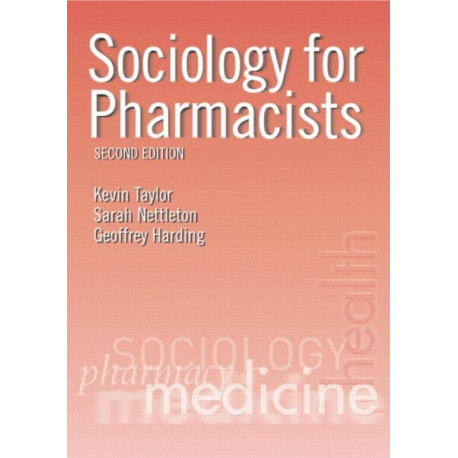 Sociology for Pharmacists: An Introduction