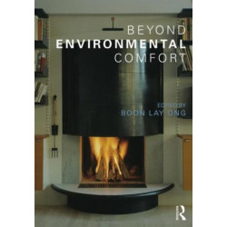 Beyond Environmental Comfort