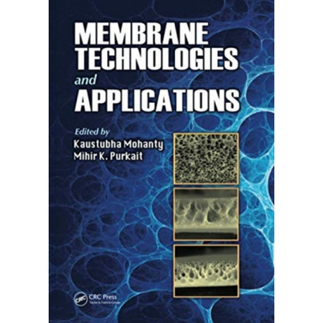 Membrane Technologies and Applications