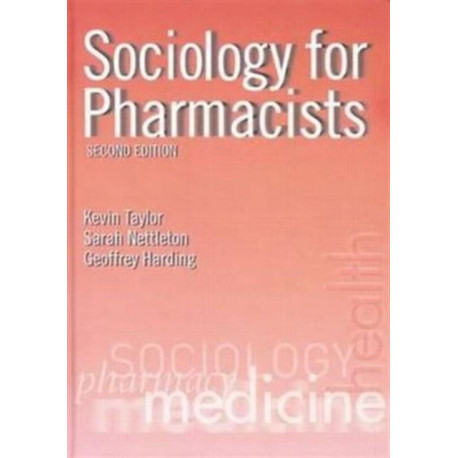 Sociology for Pharmacists: An Introduction