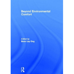 Beyond Environmental Comfort
