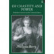 Of Chastity and Power: Elizabethan Literature and the Unmarried Queen