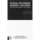 Sexual Offending Against Children: Assessment and Treatment of Male Abusers