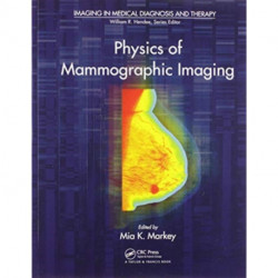Physics of Mammographic Imaging