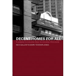 Decent Homes for All: Planning's Evolving Role in Housing Provision