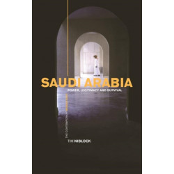 Saudi Arabia: Power, Legitimacy and Survival