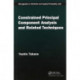 Constrained Principal Component Analysis and Related Techniques