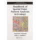 Handbook of Spatial Point-Pattern Analysis in Ecology