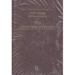 John Dewey: Critical Assessments