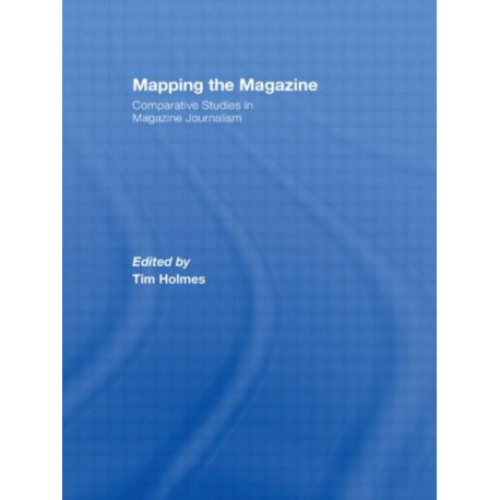 Mapping the Magazine: Comparative studies in magazine journalism