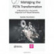 Managing the PSTN Transformation: A Blueprint for a Successful Migration to IP-Based Networks