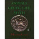 Animals in Celtic Life and Myth