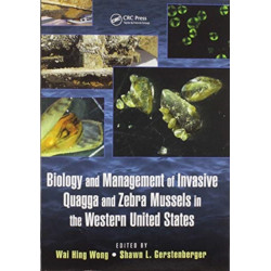 Biology and Management of Invasive Quagga and Zebra Mussels in the Western United States