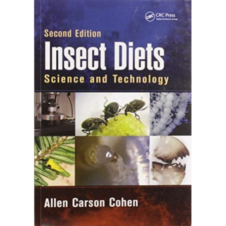 Insect Diets: Science and Technology, Second Edition