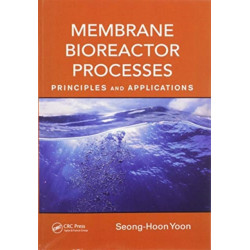 Membrane Bioreactor Processes: Principles and Applications