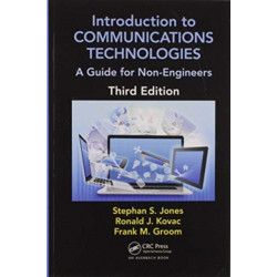 Introduction to Communications Technologies: A Guide for Non-Engineers, Third Edition
